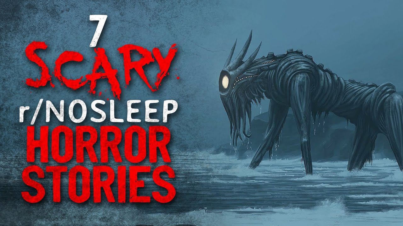 7 Scary REDDIT Horror Stories from r/Nosleep Creepypasta Podcast - YouTube