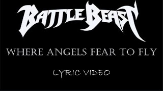 Battle Beast - Where Angels Fear To Fly - 2022 - Lyric Video