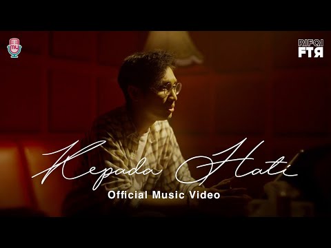 Rifqi FTR - Kepada Hati (Official Music Video) @MyMusicRecords