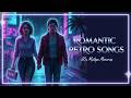❤️ Romantic Retro Songs | Roxette, Lionel Richie & Classic Love Hits