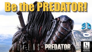 [4K] BE THE PREDATOR! - Alien V's Predator 3D guide // Oculus Rift S  // RTX 3080 ti