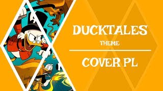 【♫】DuckTales - Theme【COVER PL】