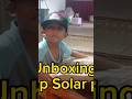 solar panel unboxing #solarpanels