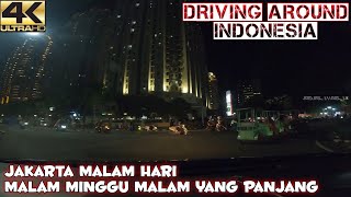 Jakarta Night Drive * Jakarta Road Trip on Saturday Night • Driving Around • dashcam [4K]