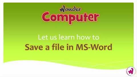 Class 3 | Ch 7 | Saving the file in MS-Word 2010