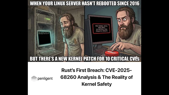 Rust is NOT Safe?  CVE-2025-68260 Linux Kernel Exploit Explained