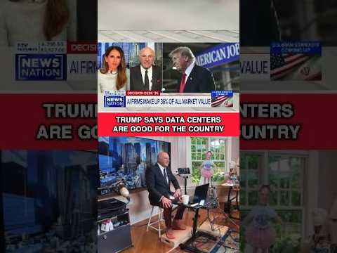 Trump says data centers are good for the country #shorts