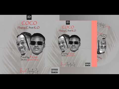Happy C ft K.O - Coco (Official Audio)