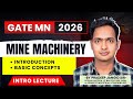 Mine Machinery | Introduction & Basic Concepts | By Pradeep Sir | Mining Gyan