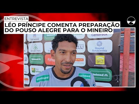 Léo Príncipe comenta preparação do Pouso Alegre para o Mineiro