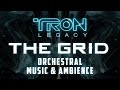 Tron legacy  the grid orchestral mix  music and ambience