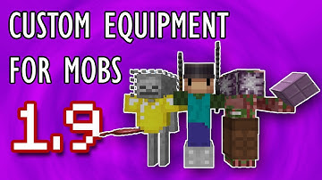 CUSTOM EQUIPMENT FOR MOBS | Minecraft 1.9 Tutorial