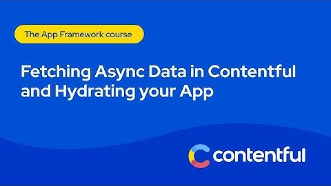 Async data In Contentful