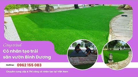 Thi công cỏ nhân tạo tại Bình Dương | VuaThamCo
