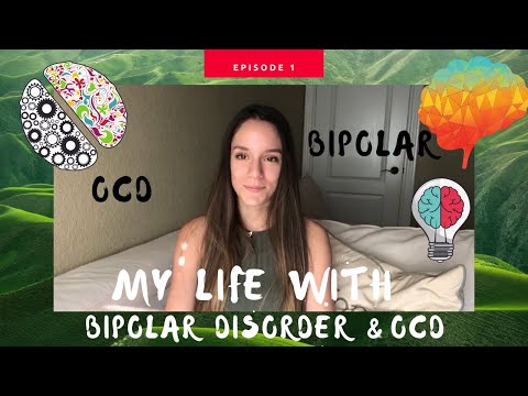 My Life With Bipolar Disorder & OCD