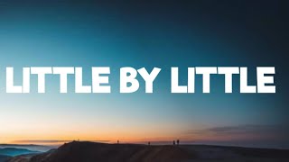 the marias-little by little ( lyrics)