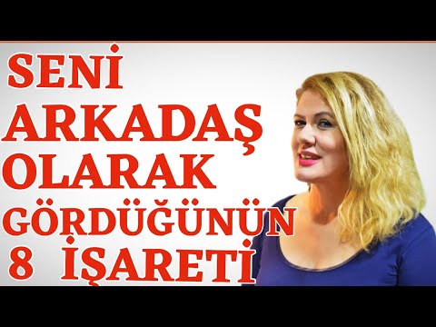 BİR ERKEĞİN SENİ SADECE ARKADAŞ OLARAK GÖRDÜĞÜNÜN 8 İŞARETİ