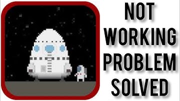 How To Solve Tiny Space Program App Not Working (Not Open) Problem|| Rsha26 Solutions