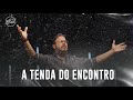 A TENDA DO ENCONTRO | AP. MILTON EBENEZER | CULTO DE DOMINGO | 31/01/2021