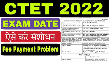 CTET 2022: Exam Date | Online Correction | Photo/Sign Correction | Fee Payment Problem | Admit Card