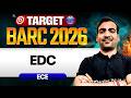 BARC 2026 Preparation | EDC | ECE | Target BARC 2026