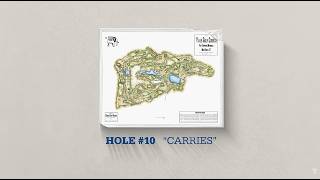 Hole #10 – Carries