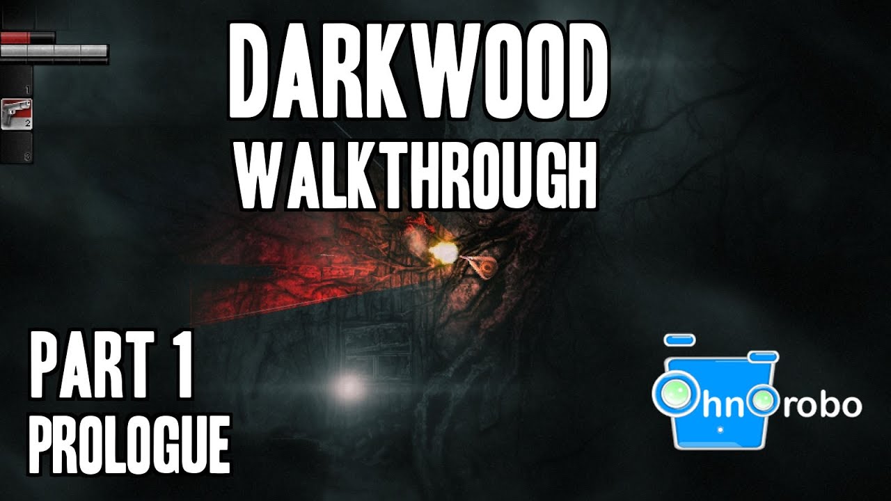 Darkwood Walkthrough - Prologue - YouTube