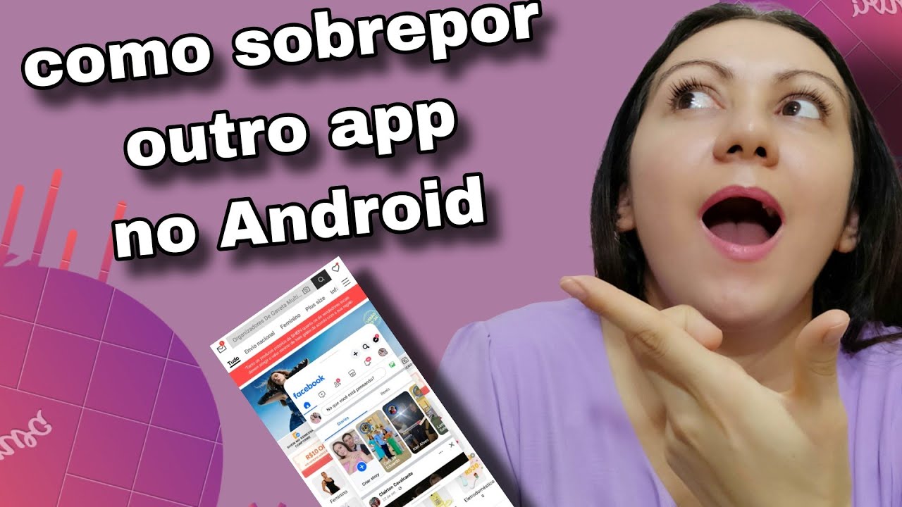 Como sobrepor outros apps . Usar 2 aplicativos ao mesmo tempo - YouTube