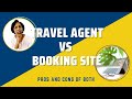 Pros and Cons of Using a Booking Site vs a Travel Agent | Tips for Booking Travel image