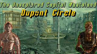 The Unexplored Capital Wasteland: Dupont Circle