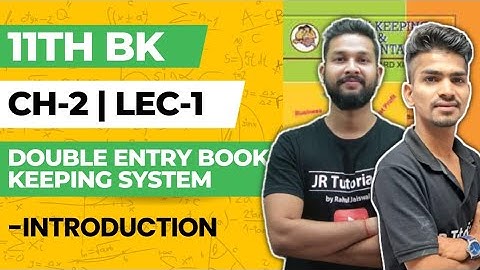 11th BK | Chapter 2 | Double Entry Book Keeping System | Lecture 1 | Maharashtra Board |