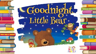 Goodnight Little Bear By Igloo Books Read By Little Muzz