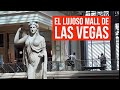 El lujoso mall The Forum Shops at Caesars de Las Vegas