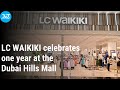 LC WAIKIKI celebrates one year at the Dubai Hills Mall