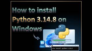 Full How to install python 3.14.8 on windows 11 Guide