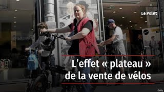 L’effet « plateau » de la vente de vélos