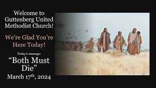 Guttenberg UMC Worship March 17, 2024