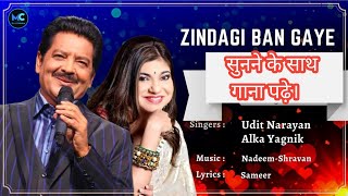 Zindagi Ban Gaye Ho Tum (Lyrics) - Udit Narayan, Alka Yagnik | Kasoor| 90's Hits Love Romantic Songs