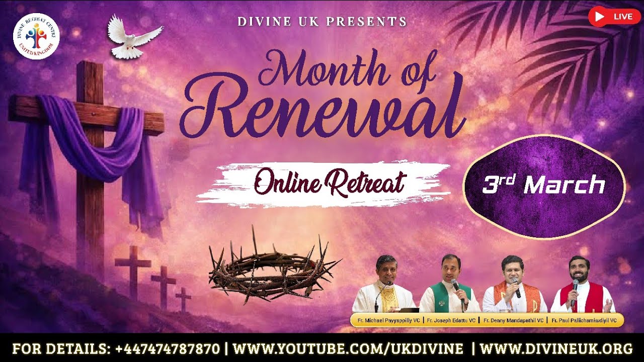 (LIVE) Month of Renewal  Retreat (3  March 2026) Divine UK