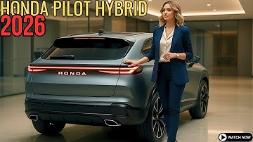 2026 Honda Pilot Hybrid New Model Official Reveal - FIRST LOOK!