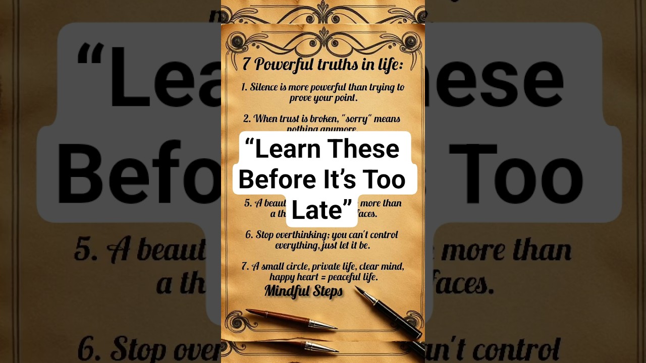 "Most People Learn These 7 Truths Too Late"