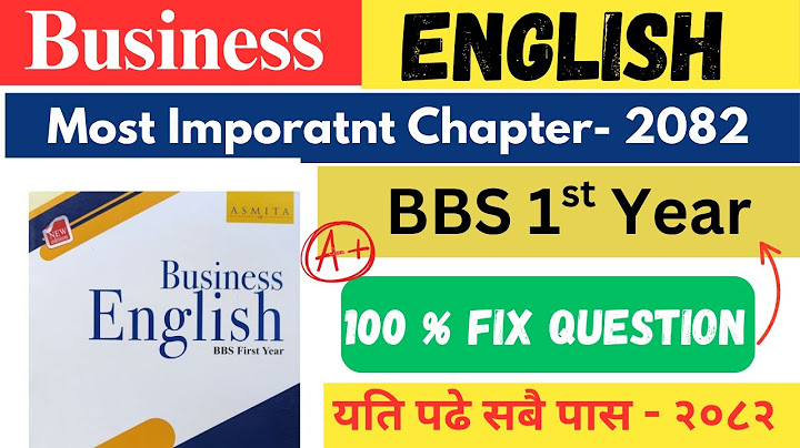 bbs 1st year business english important chapter || bbs 1st year business english model question 2082