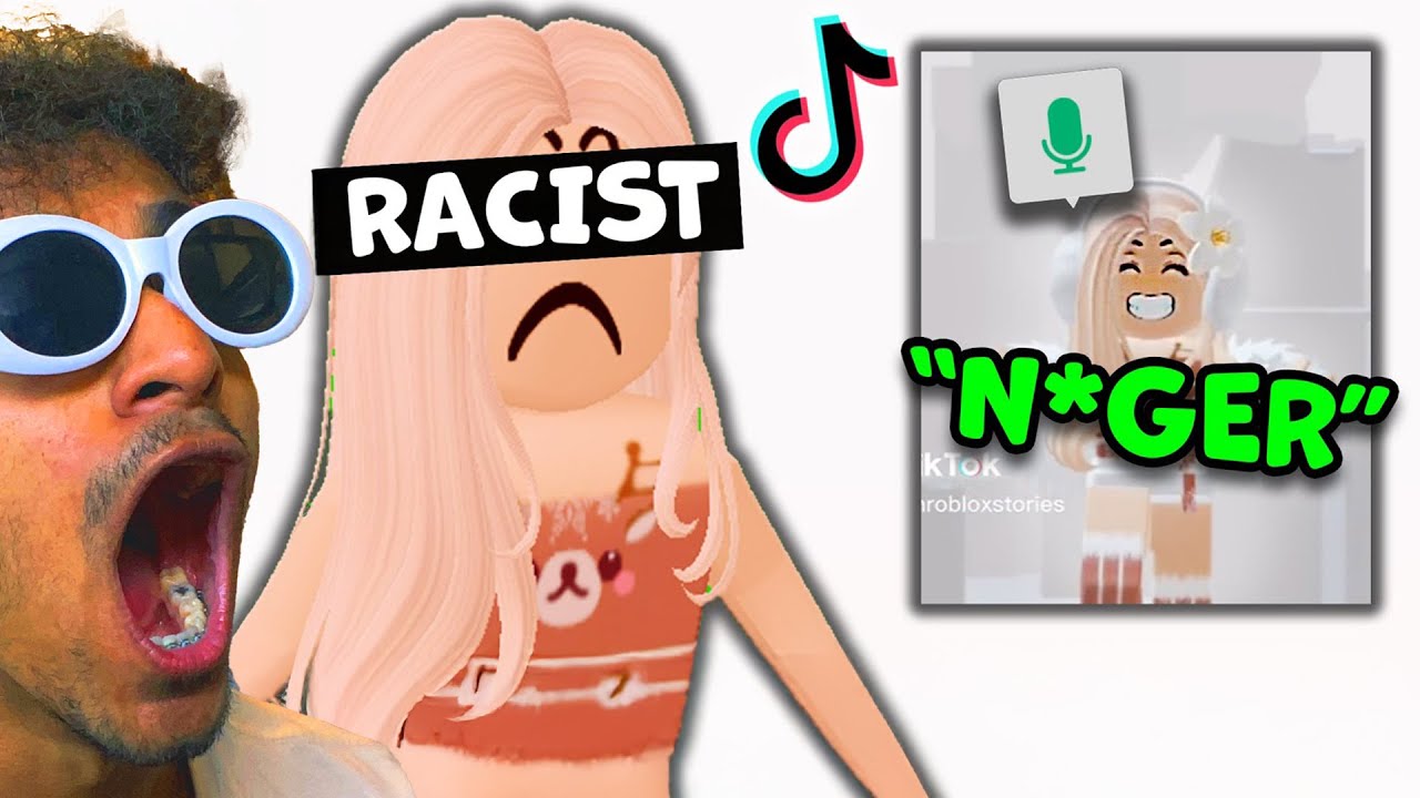 This Is The MOST RACIST Roblox Tiktoker YouTube 