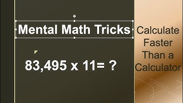 Mental Math Trick | How to Calculate Faster than a Calculator Series 1