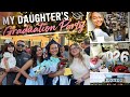 Daughter’s Graduation party VLOG