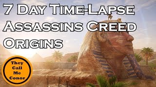 7 Day Time-Lapse Assassins Creed Origins