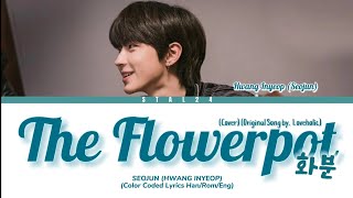 Video thumbnail of "HAN SEOJUN (황인엽)(HWANG INYEOP) - THE FLOWERPOT (화분) COVER [TRUE BEAUTY 여신강림 EP14] (Lyrics 가사)"