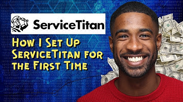 How I Set Up ServiceTitan for the First Time