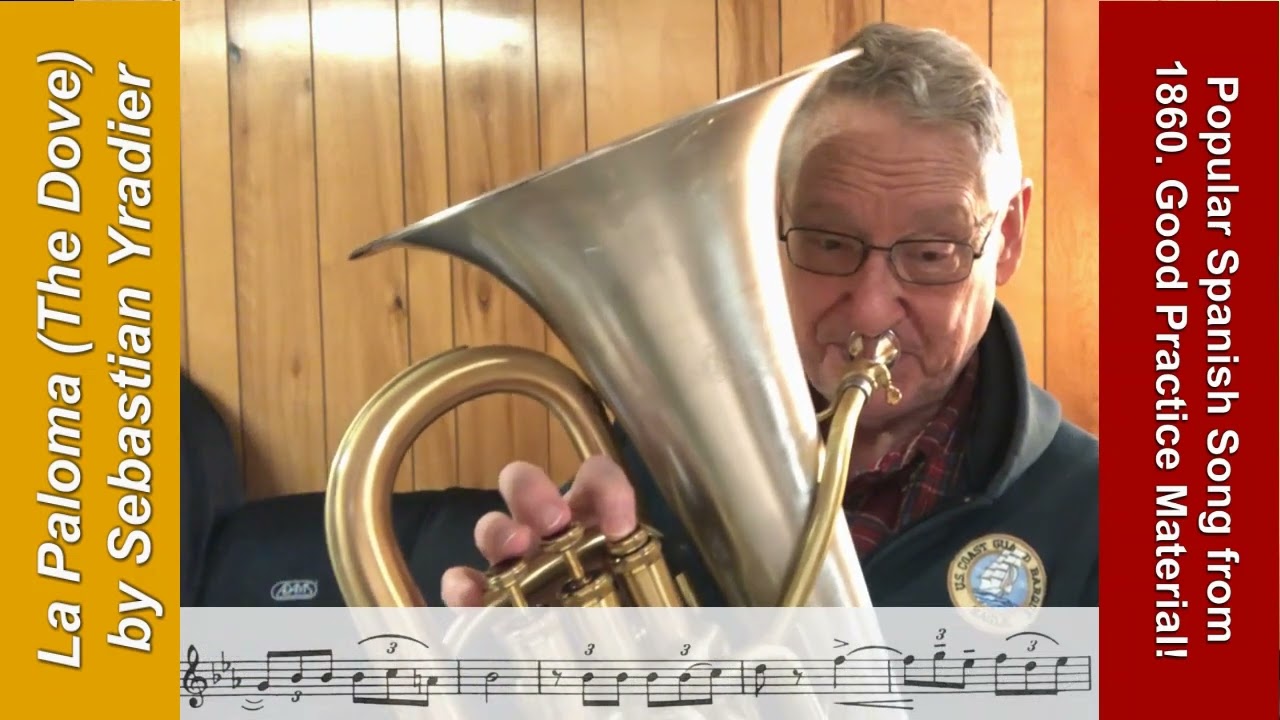 Euphonium Practice "La Paloma" Spanish Song from 1860 YouTube