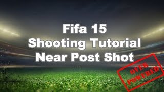 Fifa 15 Shooting Tutorial: Near Post Shot (Most Overpowered Shot in Fifa) screenshot 5